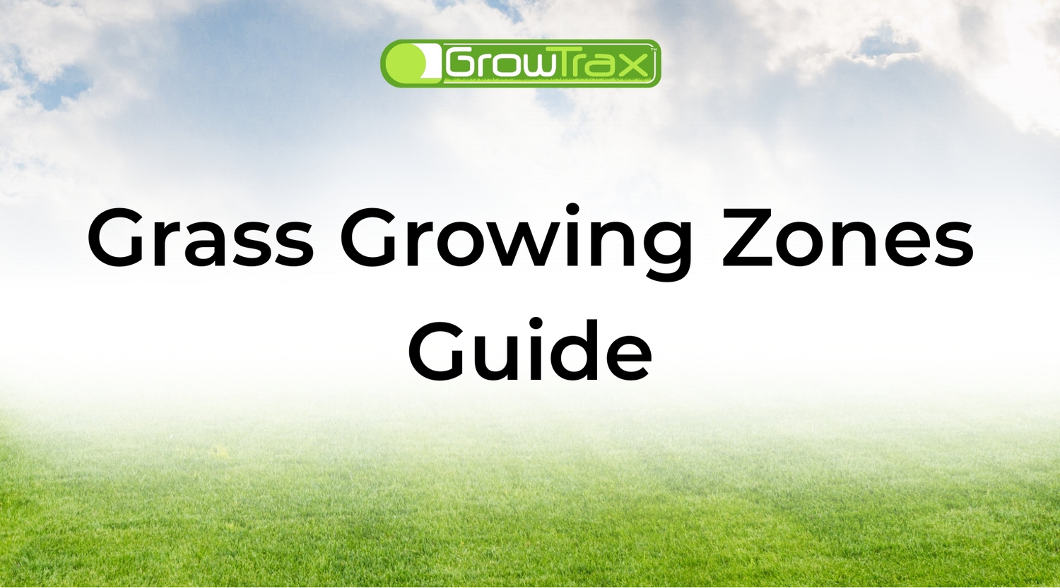 Grass Growing Zones: How to Pick the Best Grass Seed for Your Lawn